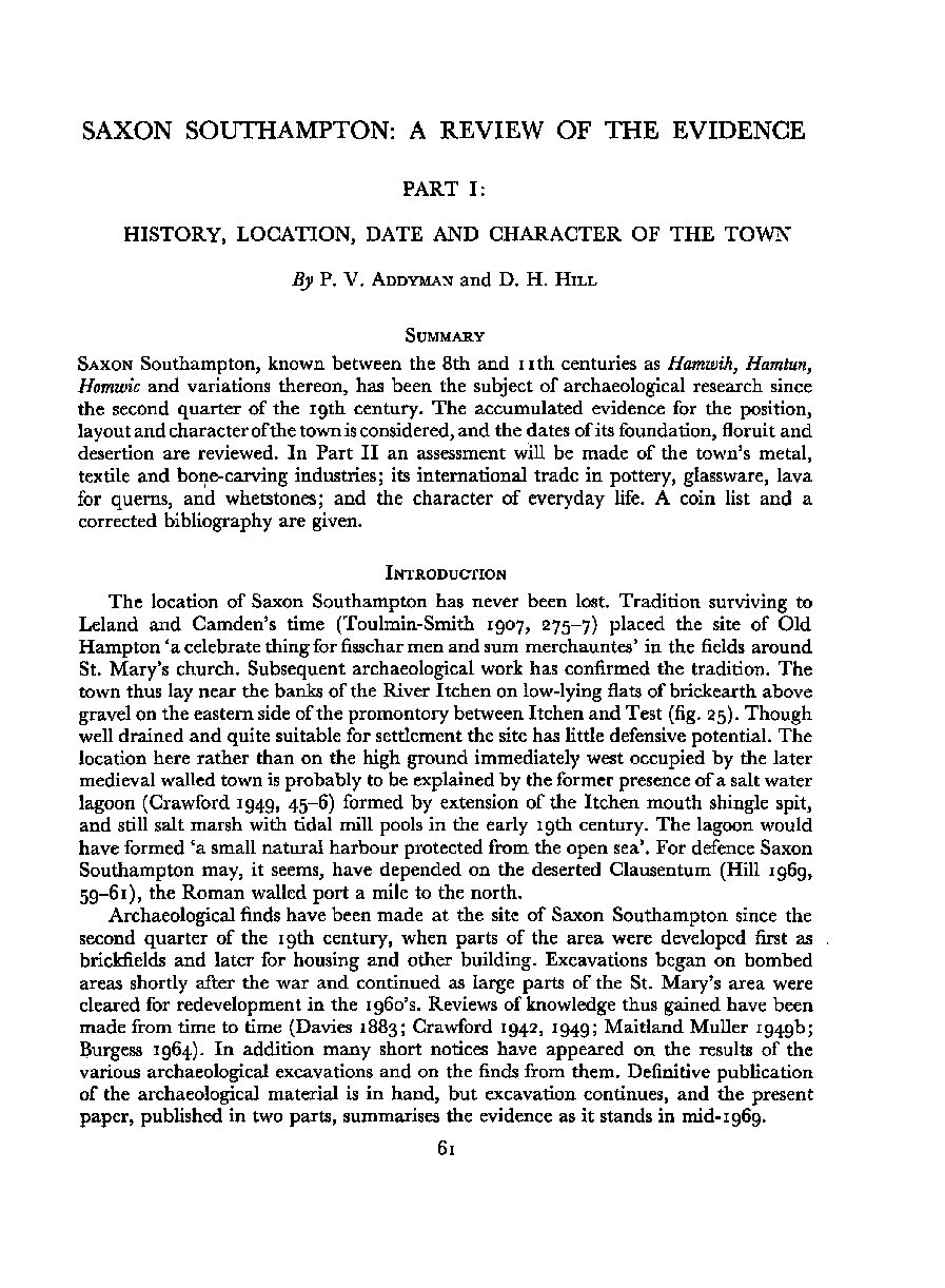 Saxon Southampton: a review of the Evidence. Part 1, History, Location, Date and Character of the Town