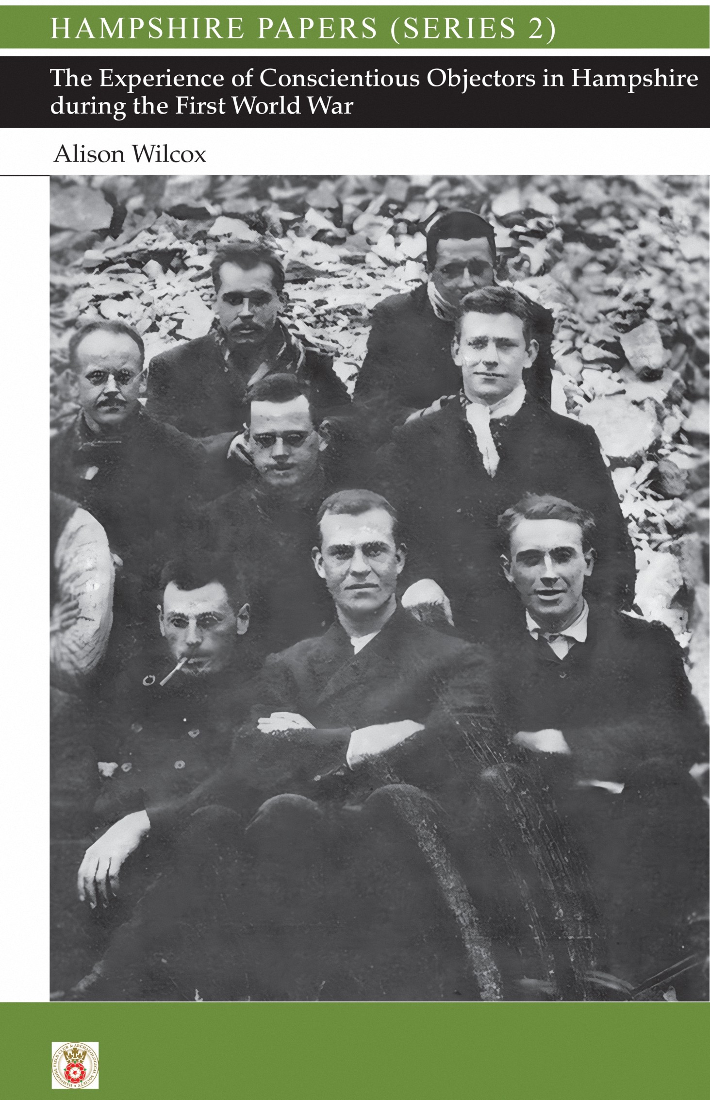 The Experience of Conscientious Objectors in Hampshire during the First World War