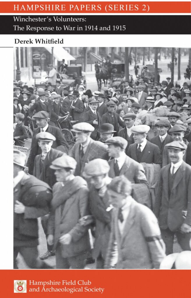Winchester’s Volunteers: The Response to War in 1914 and 1915