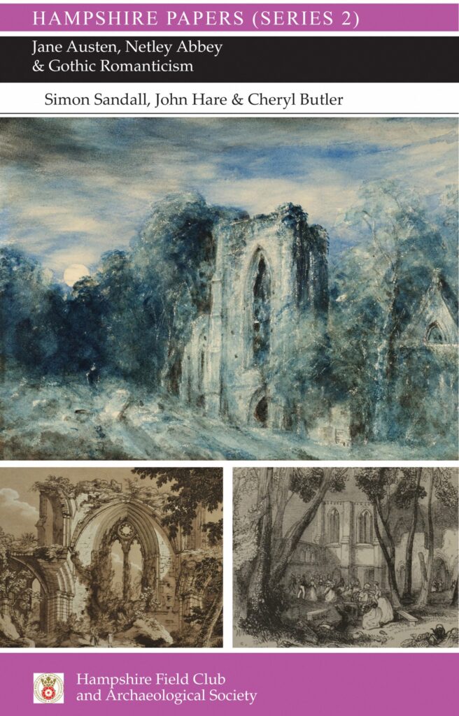 Jane Austen, Netley Abbey & Gothic Romanticism